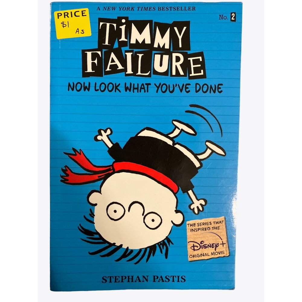 Stephan Pastis TIMMY FAILURE Now Look what you've Done Book 2 in Series